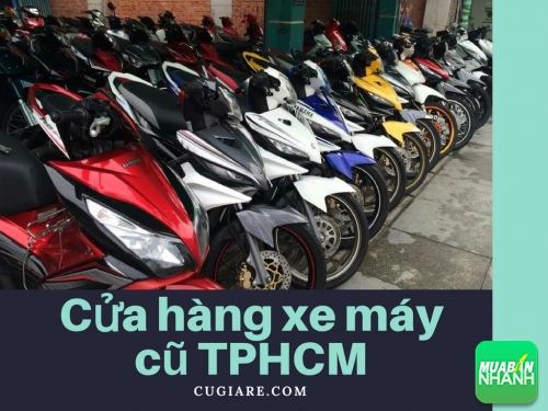 Cửa hàng xe máy cũ TPHCM, 247, Uyên Vũ, Cũ Giá Rẻ, 06/06/2017 17:22:46